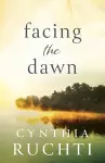 Facing the Dawn cover