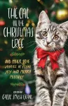The Cat in the Christmas Tree – And Other True Stories of Feline Joy and Merry Mischief cover