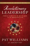 Revolutionary Leadership – Essential Lessons from the Men and Women of the American Revolution cover