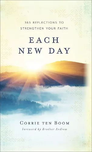 Each New Day – 365 Reflections to Strengthen Your Faith cover