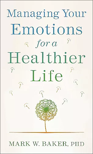 Managing Your Emotions for a Healthier Life cover