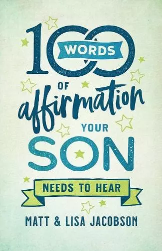 100 Words of Affirmation Your Son Needs to Hear cover