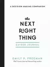 The Next Right Thing Guided Journal – A Decision–Making Companion cover