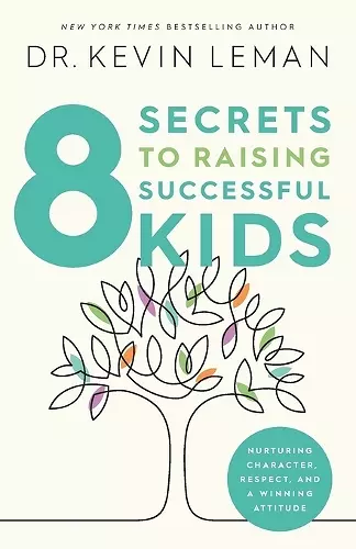 8 Secrets to Raising Successful Kids cover