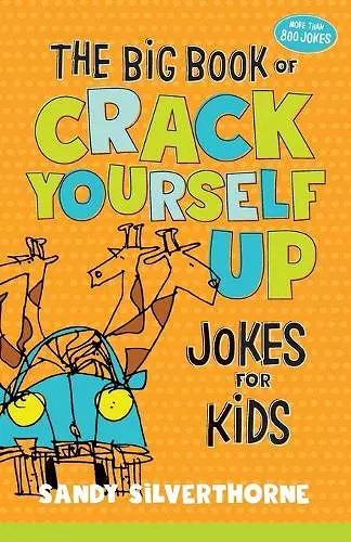 The Big Book of Crack Yourself Up Jokes for Kids cover