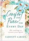 Comfort and Peace for Every Day – 180 Readings to Restore Your Spirit cover