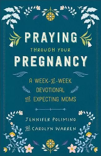 Praying Through Your Pregnancy cover