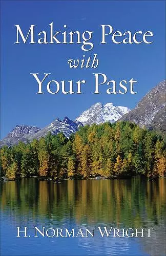 Making Peace with Your Past cover