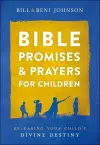 Bible Promises and Prayers for Children – Releasing Your Child`s Divine Destiny cover