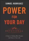 Power for Your Day Devotional – 45 Days to Finding More Purpose and Peace in Your Life cover