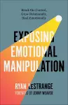 Exposing Emotional Manipulation cover
