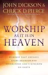 Worship As It Is In Heaven – Worship That Engages Every Believer and Establishes God`s Kingdom on Earth cover