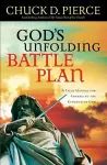 God`s Unfolding Battle Plan – A Field Manual for Advancing the Kingdom of God cover