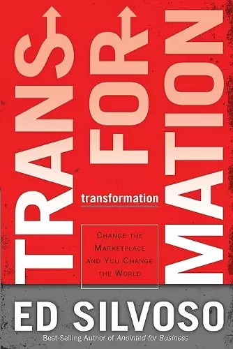 Transformation – Change The Marketplace and You Change the World cover