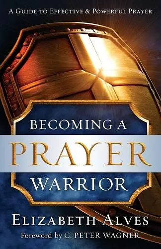 Becoming a Prayer Warrior cover