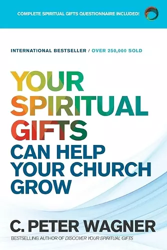 Your Spiritual Gifts Can Help Your Church Grow cover