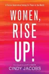 Women, Rise Up! – A Fierce Generation Taking Its Place in the World cover
