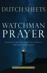 Watchman Prayer – Protecting Your Family, Home and Community from the Enemy`s Schemes cover