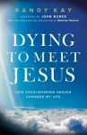 Dying to Meet Jesus cover