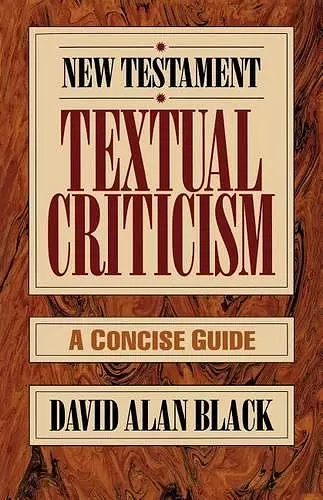 New Testament Textual Criticism – A Concise Guide cover