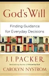 God`s Will – Finding Guidance for Everyday Decisions cover