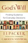 God`s Will – Finding Guidance for Everyday Decisions cover