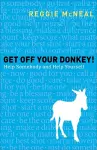 Get Off Your Donkey! – Help Somebody and Help Yourself cover