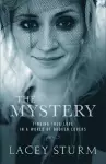 The Mystery – Finding True Love in a World of Broken Lovers cover