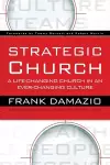 Strategic Church – A Life–Changing Church in an Ever–Changing Culture cover