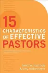 15 Characteristics of Effective Pastors – How to Strengthen Your Inner Core and Ministry Impact cover