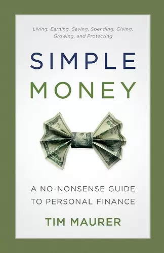 Simple Money – A No–Nonsense Guide to Personal Finance cover