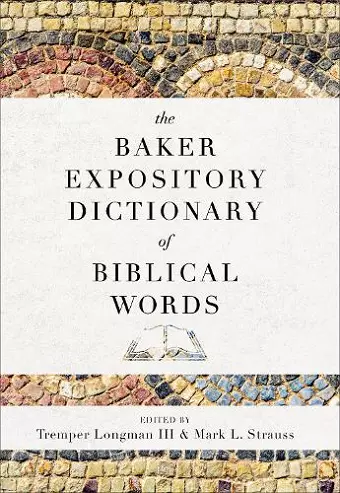 The Baker Expository Dictionary of Biblical Words cover