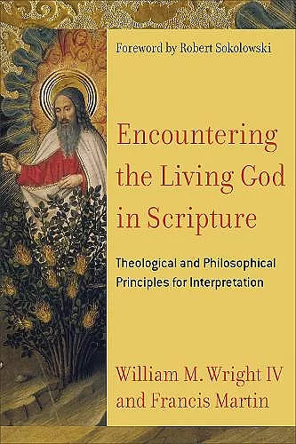 Encountering the Living God in Scripture – Theological and Philosophical Principles for Interpretation cover