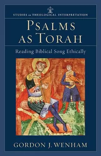 Psalms as Torah – Reading Biblical Song Ethically cover