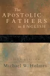 The Apostolic Fathers – Greek Texts and English Translations cover