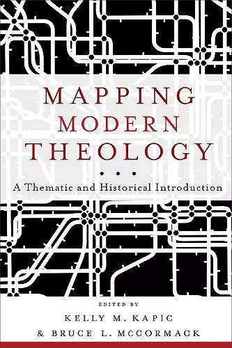 Mapping Modern Theology – A Thematic and Historical Introduction cover