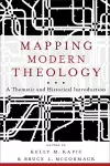 Mapping Modern Theology – A Thematic and Historical Introduction cover