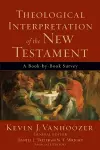 Theological Interpretation of the New Testament – A Book–by–Book Survey cover