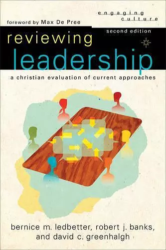 Reviewing Leadership – A Christian Evaluation of Current Approaches cover