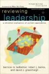 Reviewing Leadership – A Christian Evaluation of Current Approaches cover