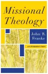 Missional Theology – An Introduction cover