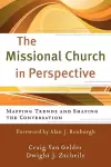 The Missional Church in Perspective – Mapping Trends and Shaping the Conversation cover