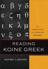 Reading Koine Greek – An Introduction and Integrated Workbook cover