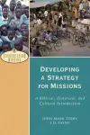 Developing a Strategy for Missions – A Biblical, Historical, and Cultural Introduction cover