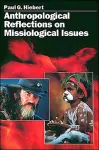 Anthropological Reflections on Missiological Issues cover