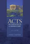 Acts: An Exegetical Commentary – 3:1–14:28 cover