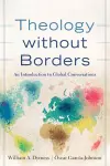 Theology without Borders – An Introduction to Global Conversations cover