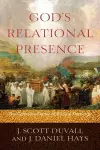 God`s Relational Presence – The Cohesive Center of Biblical Theology cover