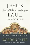 Jesus the Lord according to Paul the Apostle – A Concise Introduction cover