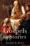 The Gospels as Stories cover